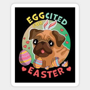 Eggcited for Easter Dog Pug Sticker